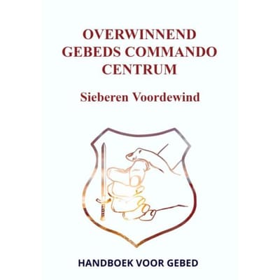 Overwinnend Gebeds Commando Centrum - Sieberen Voordewind