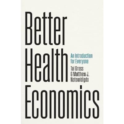 Better Health Economics - Tal Gross