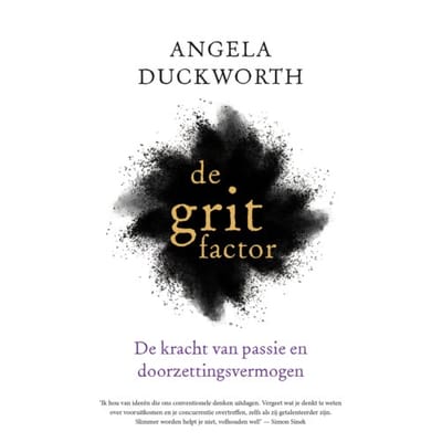 De Grit-Factor - Angela Duckworth