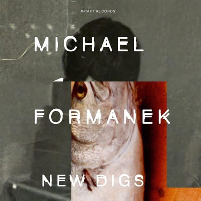 Michael Formanek, John O'Gallagher, Chet Doxas, João Almeida, Mary Halvorson, Alexander Hawkins - New Digs (CD)