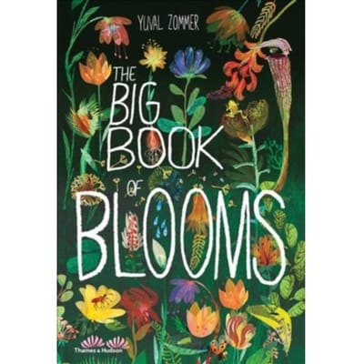 The Big Book Of Blooms - The Big Book Series - Yuval Zommer