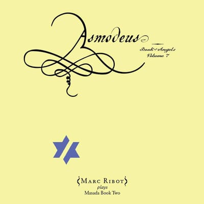Asmodeus: Book Of Angels Vol. 7
