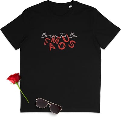 T Shirt met Tekst Born to Be Famous - Dames t-shirt met quote - Heren t-shirt met tekst opdruk - Grappig Shirt voor mannen en vrouwen - Shirt kleur Zwart - Unisex Maten: S M L XL XXL XXXL.