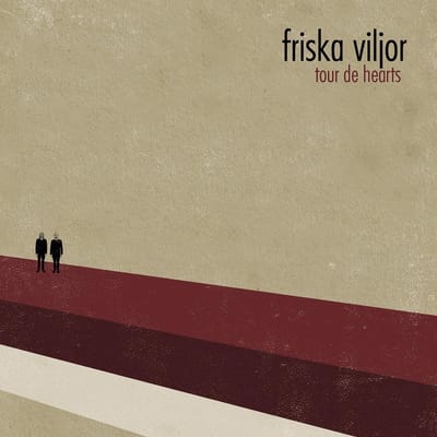Friska Viljor - Tour De Hearts
