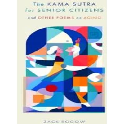 De Kama Sutra voor Senioren door Zack Rogow Paperback Boek 9781915606693