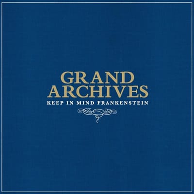 Grand Archives - Keep In Mind Frankenstein (LP)
