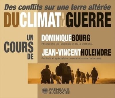 Dominique Bourg - Du Climat A La Guèrre (Luisterboek)