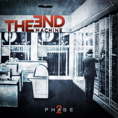 Phase2 - The End Machine