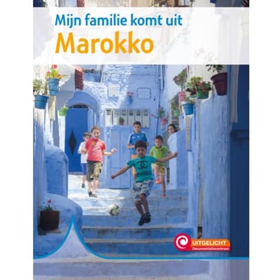 Mijn Familie Komt Uit Marokko - Uitgelicht - Lucas Arnoldussen