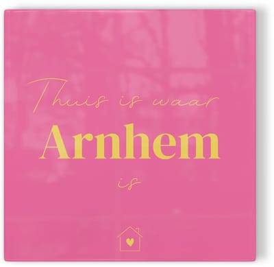 Tegeltje Thuis is waar Arnhem is – roze geel – tegeltje stad – tegeltje met tekst
