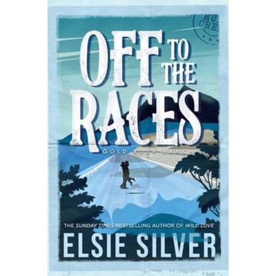 Off To The Races - Gold Rush Ranch - Elsie Silver