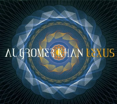 Al Gromer Khan - Lexus (CD)