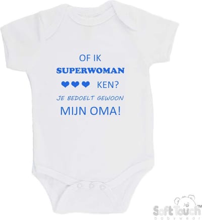 100% katoenen Romper "Of ik superwoman ken Je bedoelt gewoon mijn OMA" Jongens Katoen Wit/blauw Maat 62/68