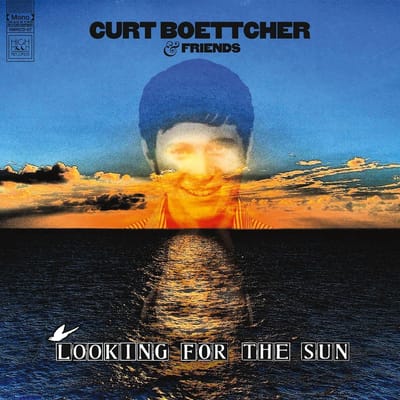 Looking For The Sun - Curt Boettcher & Friends
