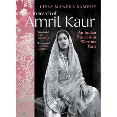 In Search Of Amrit Kaur - Livia Manera Sambuy