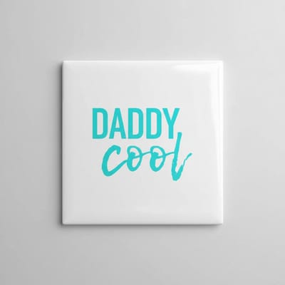 Daddy Cool Quote Keramische Tegel – Stijlvolle Vaderdag Wanddecoratie Cadeau – 15 x 15 cm