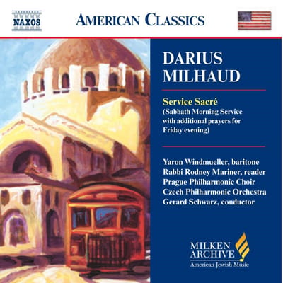 Yaron Windmueller, Prague Philharmonic Choir, Czech Philharmonic Orchestra, Gerard Schwarz - Milhaud: Service Sacré (CD)