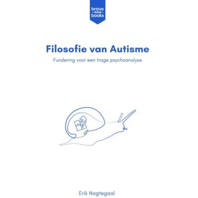 Filosofie Van Autisme - Erik Nagtegaal