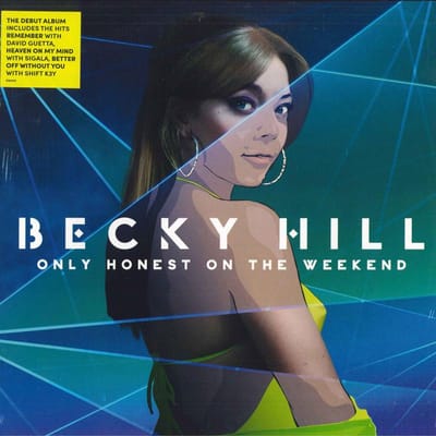 Becky Hill - Only Honest At The Weekend (LP)