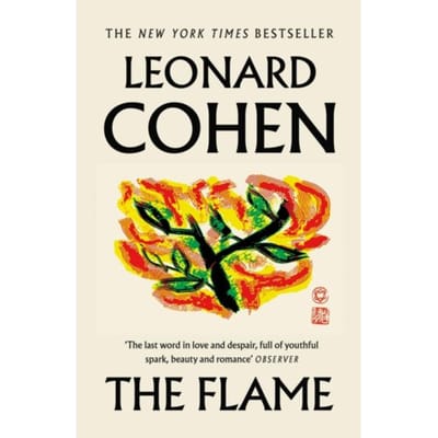 The Flame - Leonard Cohen