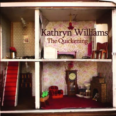 Kathryn Williams - The Quickening (CD)