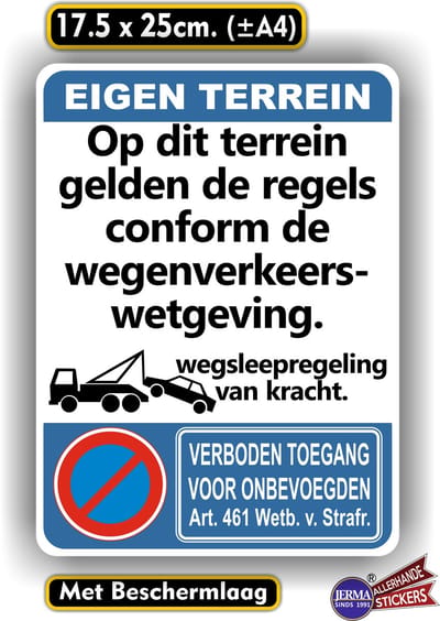 Jerma - Eigen terrein – Wegsleepregeling van kracht - Sticker - 17.5 x 25 cm - Weerbestendig - Vinyl