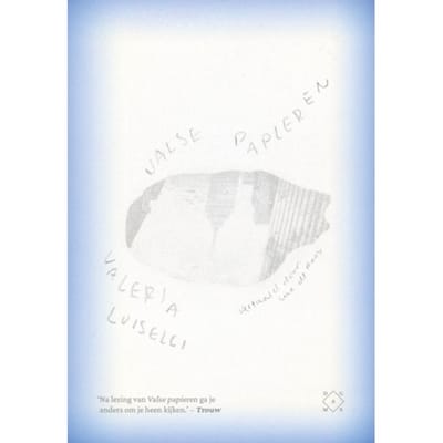 Valse Papieren - Valeria Luiselli