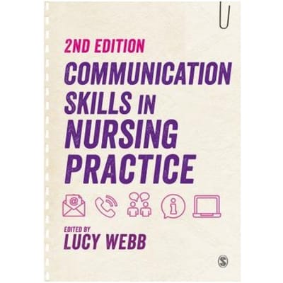 Communication Skills In Nursing Practice - Lucy Webb