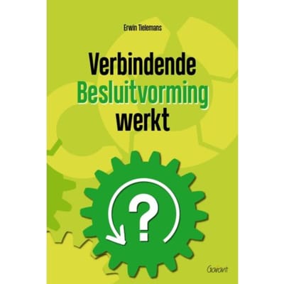 Verbindende Besluitvorming Werkt - Erwin Tielemans