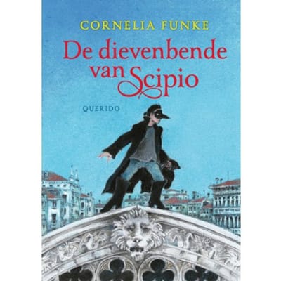 De Dievenbende Van Scipio - Cornelia Funke