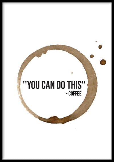 Poster Koffie You Can - 50x70 cm - Keuken Poster - WALLLL