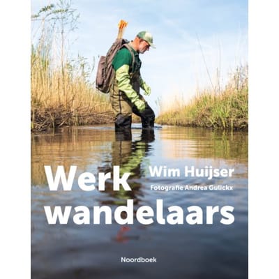 Werkwandelaars - Wim Huijser