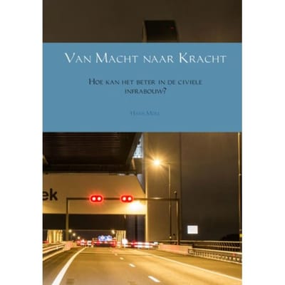 Van Macht Naar Kracht - Hans Moll