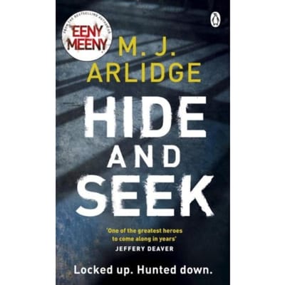 Hide And Seek - Detective Inspector Helen Grace - M. J. Arlidge