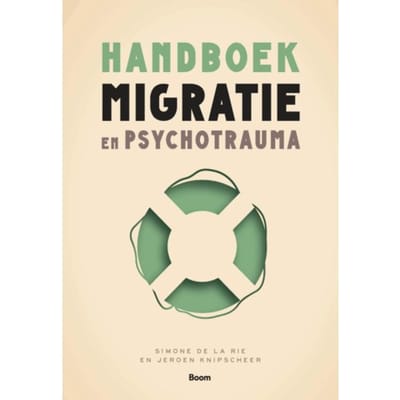 Handboek Migratie En Psychotrauma - Simone de la Rie