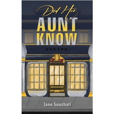 Did Her Aunt Know - Jane Southall
