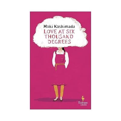Love At Six Thousand Degrees - Kashimada, Maki