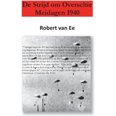 De Strijd Om Overschie - Robert van Ee