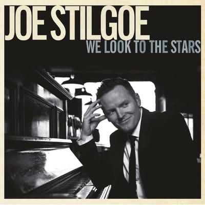 Joe Stilgoe - We Look To The Stars (CD)