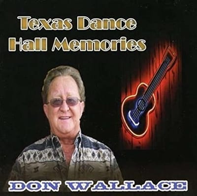 Don Wallace - Texas Dance Hall Memories (CD)