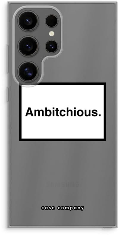 Case Company® - Hoesje geschikt voor Samsung Galaxy S24 Ultra hoesje - Ambitchious - Soft Cover Telefoonhoesje - Bescherming aan alle Kanten en Schermrand