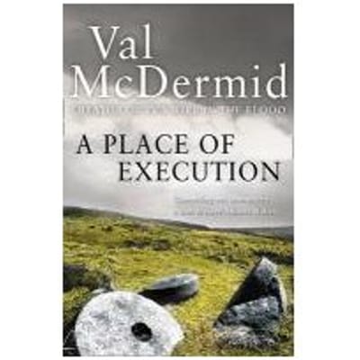 A Place Of Execution - Val McDermid