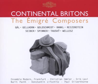 Hans Gal, Mátyás Seiber, Franz Reizenstein, Karl Rankl, Ensemble Modern - Continental Britons - The Emigre Composers (2 CD)