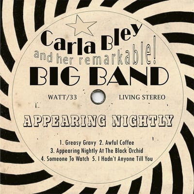The Carla Bley Big Band - Appearing Nightly (CD)