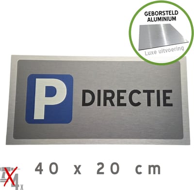 Pictogram/ bord Dibond geborsteld | Parking - "Directie" | 40 x 20 cm | Luxe uitvoering | Blinkend effect | Voorbehouden | Verboden te parkeren | Privé | Duurzaam | 1 stuk