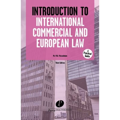 Introduction To International Commercial And European Law - Marco Mosselman
