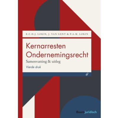 Kernarresten Ondernemingsrecht - Uittreksels Jurisprudentie - E.C.H.J. Lokin