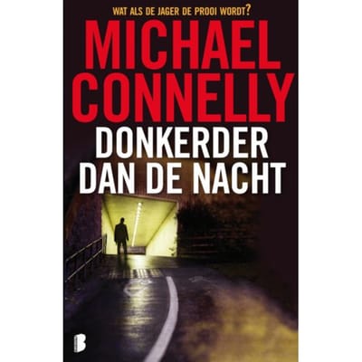 Donkerder Dan De Nacht - Harry Bosch - Michael Connelly