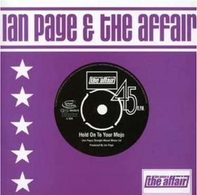 Ian Page & The Affair - Hold On To Your Mojo (CD)