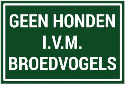 Geen honden ivm broedvogels bord | gecoat dibond materiaal | 18 x 12 cm